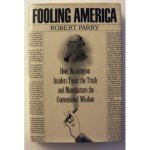 Robert Parry 56013 - Fooling America