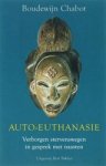 CHABOT, Boudewijn - Auto-euthanasie