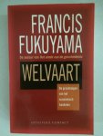 Fukuyama, Francis - Welvaart / druk 1