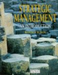 Rosen Ronald - Strategic Management: An Introduction