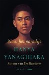 Hanya Yanagihara - Naar het paradijs