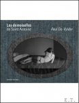 Paul De Vylder / Verschaffel - Paul De Vylder: Les Demoiselles de Saint Antoine. Met een essay van Bart Verschaffel