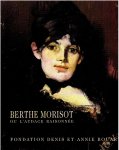 DELAFOND, Marianne & Caroline GENET-BONDEVILLE - Berthe Morisot ou l'Audace Raisonné. DELAFOND, Marianne & Caroline GENET-BONDEVILLE - Berthe Morisot ou l'Audace Raisonné.