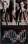 James D. Watson - The Double Helix The classic account of the discovery of the structure of DNA