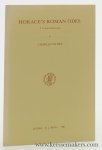 Witke, Charles. - Horace's Roman Odes. A Critical Examination.