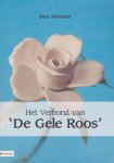 Aksman, Ben - Het verbond van 'De Gele Roos'