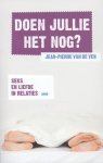 Ven, Jean-Pierre van de - Doen jullie het nog?
