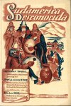 Kemp, D.W.A. van der [en] H.L.A. van Wijk - Sudamérica desconocida : lecturas varias, seleccionadas y ampliamente anotadas
