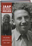 Evelien Gans 11204 - Jaap en Ischa Meijer Een joodse geschiedenis 1912 - 1956