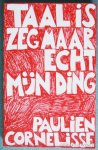 Cornelisse, Paulien - Taal is zeg maar echt mijn ding Cornelisse, Paulien - Taal is zeg maar echt mijn ding