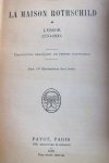 Egon Caesar Conte Corti, traduction Francaise de Pierre Raffegeau - La Maison Rothschild (2 delen) L'essor 1770-1830 + 1830-1871