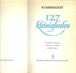 Carmiggelt, Simon Bandontwerp Helmut Salden  en kleurenfoto omslag Max Koot - 127 Kleinigheden