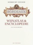 Duijker, Hubrecht - BORDEAUX - Wijnatlas & Encyclopedie