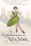Anne Marie Casey 219819 - An Englishwoman in New York