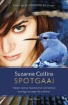 Suzanne Collins - Spotgaai