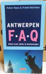 Haex, Peter; Frank Heirman - Antwerpen F.A.Q - alles over alles in Antwerpen