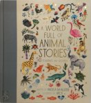 Angela McAllister - A World Full of Animal Stories