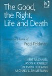 Fred Feldman 185864,  Jason R. Raibley ,  Michael J. Zimmerman - The Good, the Right, Life and Death