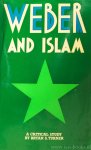 WEBER, M., TURNER, B.S. - Weber and islam. A critical study.
