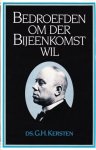Kersten, Ds. G.H. - Bedroefden om der bijeenkomst wil