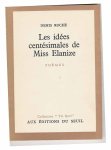 Roche, Denis - Les Idées Centésimales de Miss Elanize. Poèmes