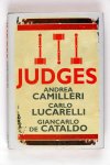 Camilleri, A. & Lucarelli, C. & Cataldo, G. De (Translated from Italian by Farrell, J. &Thawley, A. & Horne, E. - Nieuw - Judges