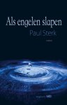 Paul Sterk - Als engelen slapen