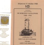  - Catalogus 'De schuiten van Katwijk' 1860-1910, Schilderijen van Gijs van Duyvenbode vrij naar Leen van der Plas