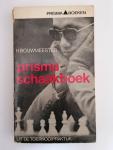 Bouwmeester, H. - Prisma schaakboek 6 ; uit de toernooipraktijk