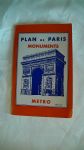  - Plan de Paris avec indication du metropolitain / Monuments Metro