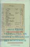 Frank, Anne - Verhaaltjes, en gebeurtenissen uit het Achterhuis (met een voorwoord van Joke Kniesmeyer)
