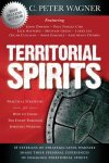 Wagner, C. Peter - Territorial Spirits Practical Strategies for How to Crush the Enemy Through Spiritual Warfare