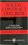 Anthony de Jasay - Social Contract, Free Ride