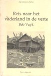 Vuyk, Beb - Reis naar het vaderland in de verte Vuyk, Beb - Reis naar het vaderland in de verte