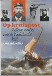 Beukema Hans - Op kruispost / druk 1