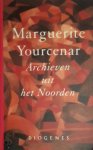 Marguerite Yourcenar, Jenny Tuin - Archieven uit het Noorden