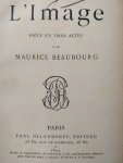 Beaubourg, Maurice - L'Image pièce en trois actes