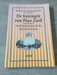 Kolfschooten, F. van - De Koningin van Plan Zuid / geschiedenissen uit de Beethovenstraat