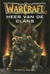 Golden, Christie. - Warcraft II Heer van de clans