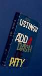 Ustinov, Peter - Add a dash of pity - Short stories Ustinov, Peter - Add a dash of pity - Short stories