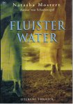 Mostert, Natasha - Fluisterwater