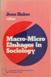 Joan Huber - Macro-Micro Linkages in Sociology