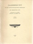  - Jaarbericht van het Vooraziatisch-Egyptisch Gezelschap Ex Oriente Lux,. 8 delen No 11 t/m 18