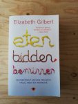 Gilbert, Elizabeth - Eten, bidden, beminnen / de zoektocht van een vrouw in Italie, India en Indonesie