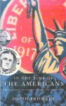 FROMKIN David - In the time of The Americans - FDR, Truman, Eisenhower, Marshall, MacArthur - The Generation That Changed America's Role in the World