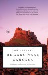 Tom Holland - De gang naar Canossa De westerse revolutie in de elfde eeuw