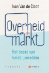 Ivan Van de Cloot - Overheid + Markt Het beste van beide werelden