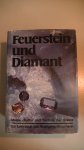Hausmann, Wolfgang - Feuerstein und Diamant. Magie, Kultur und Technik der Steine