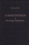Vrijer, Dr. M.J.A. de - Schortinghuis en Het innige Christendom