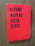 Brouwer, M. - Nieuwe wapens tegen ziekte. Over de doeltreffendheid van enzympreparaten in de medische praktijk.